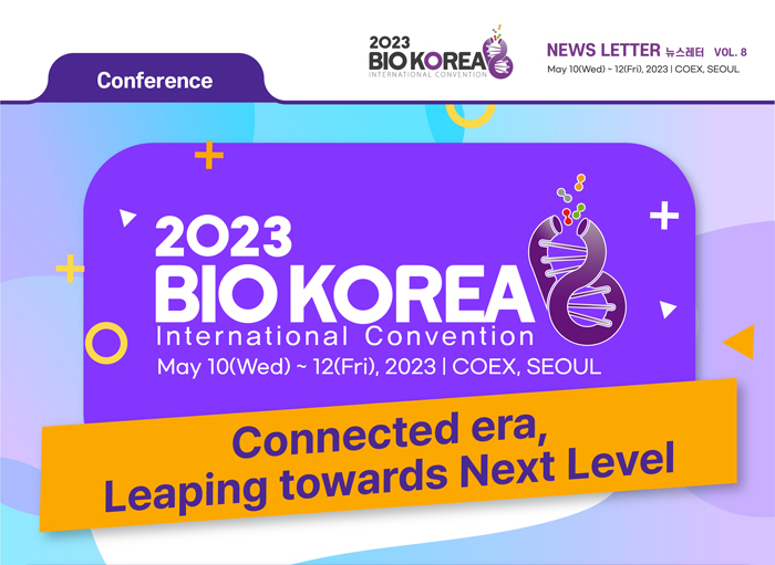 BIO KOREA 2023 Check out the 21-session conference with 11 key topics!